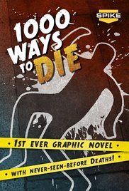 (image for) 1000 Ways to Die - Seasons 1-4